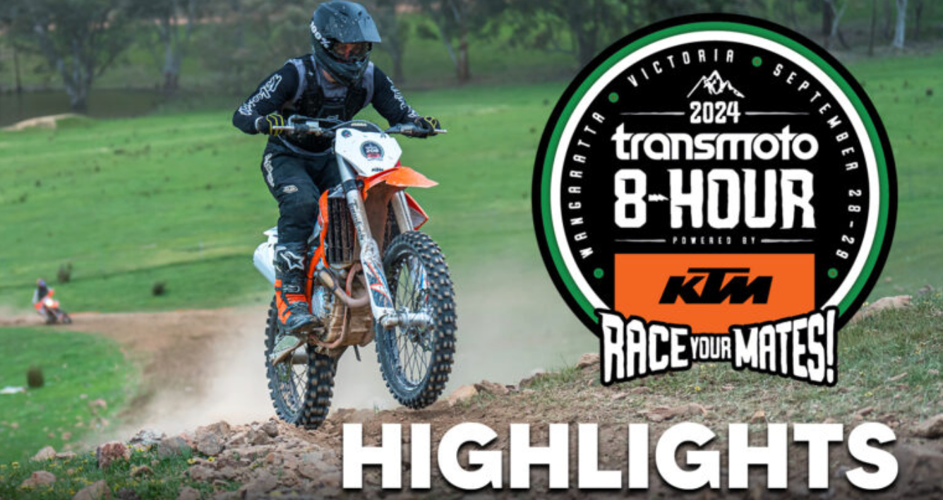 HIGHLIGHTS – 2024 TRANSMOTO 8-HOUR AT WANGARATTA, VIC, POWERED BY KTM